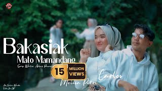 Download lagu Carlos Feat Melisa Putri ll Bakasiak Mato Mamandang mp3 Download lagu Carlos Feat Melisa Putri ll Bakasiak Mato Mamandang mp3