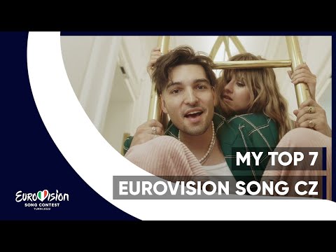 Eurovision 2022 - Czech Republic | ESCZ - My Top 7