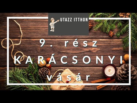 Utazz Itthon - 9.rész - Karácsonyi vásár Gödöllő