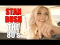 Stan Bush: The 80's