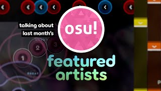 talking about last month's osu! featured artists