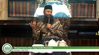 Download lagu Becoming a Grateful Servant of Allah - Ustadz DR Syafiq Riza Basalamah MA mp3