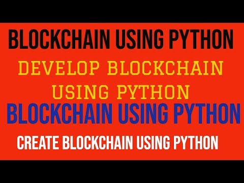 Python Projecthow To Create Blockchain Using Pythondevelop Blockchain Using Pythonpart1