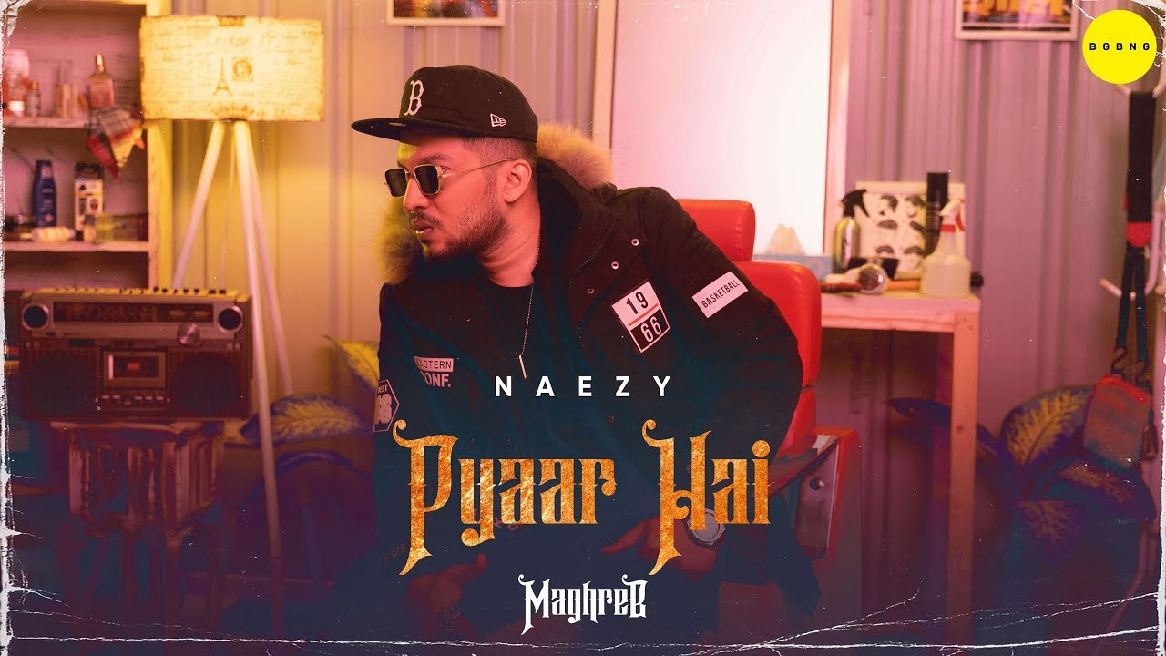 Pyaar Hai Lyrics  | Maghreb | Naezy | Naezy | Karan Kanchan
