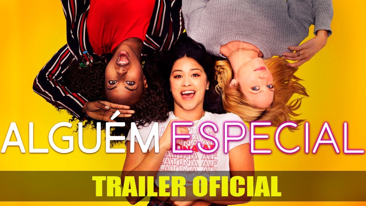 Trailer oficial de Alguém Especial - Netflix