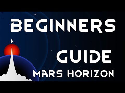 MARS HORIZON BEGINNERS GUIDE - Gameplay Tutorial Tips Tricks