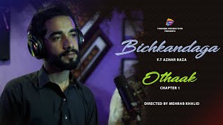 Download lagu Bichkandaga | ft. Azhar Raza | Mehraj Mehr | Thaheer Othaak - Chapter 1 |  Video mp3