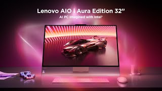 Lenovo Introducing the Yoga AIO i Aura Edition (32”, 11) – 2026 – 4K OLED Creative Powerhouse