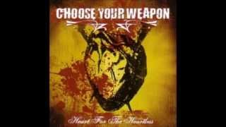 Choose Your Weapon- Our Time Is Now