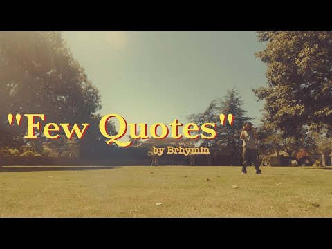 Brhymin - Few Quotes