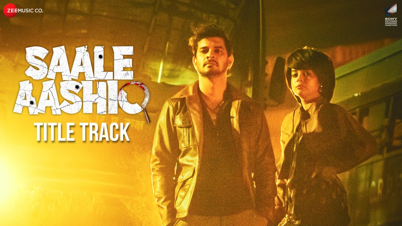 ( ) Saale Aashiq (Title Track) Lyrics | Saale Aashiq | Samira Koppikar, IP Singh