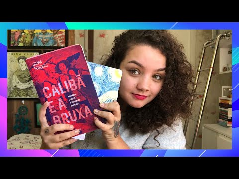 MULHERES E A CAÇA ÀS BRUXAS em Calibã e a Bruxa, de Silvia Federici + A Tempestade, de Shakespeare