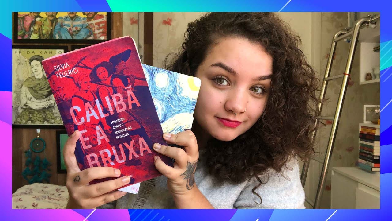 MULHERES E A CAÇA ÀS BRUXAS em Calibã e a Bruxa, de Silvia Federici + A Tempestade, de Shakespeare