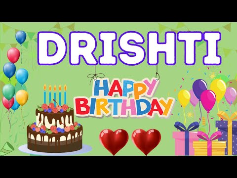 Happy Birthday Drishti, Birthday of Drishti, Best Birthday Wishes