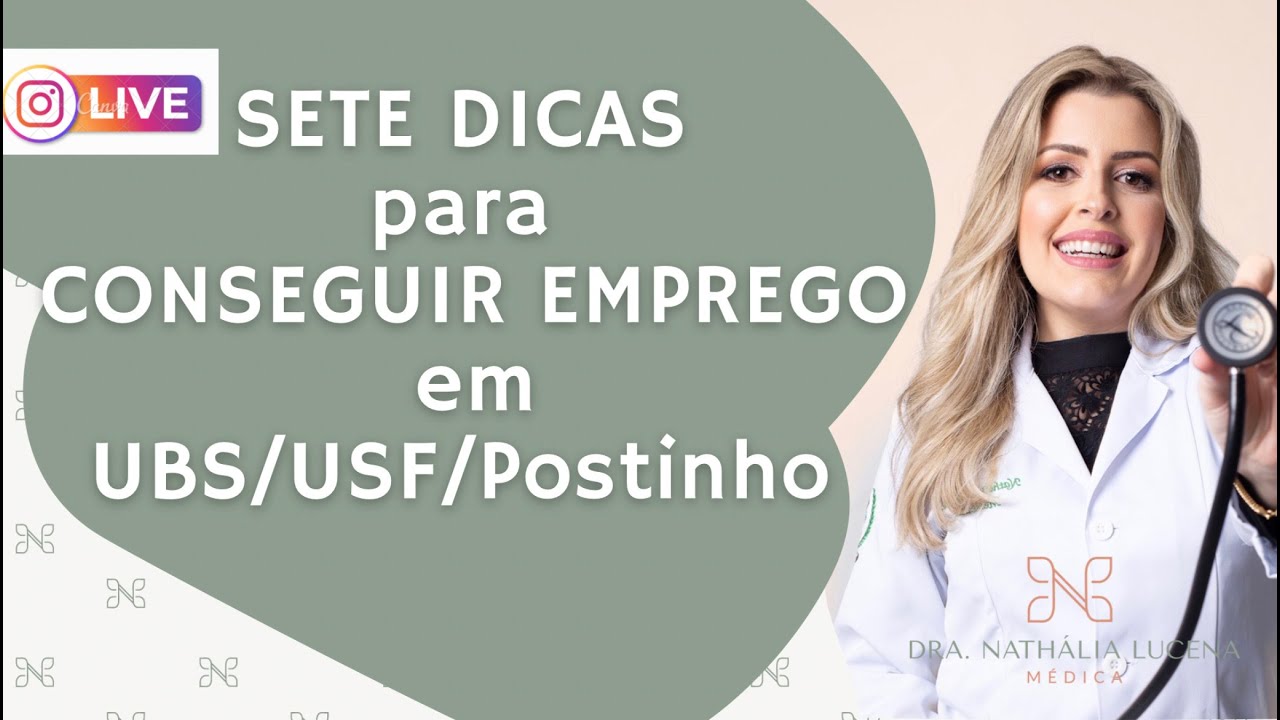 Como conseguir emprego em Postinho I UBS I USF I Atenção Básica SUS I Live sete dicas