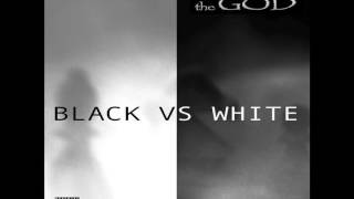 The God - Black vs White (feat. Maki)