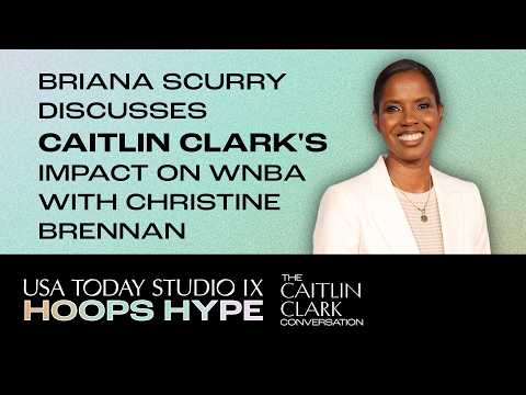 Discussing how Caitlin Clark shifted the WNBA economically and culturally with Briana Scurry
