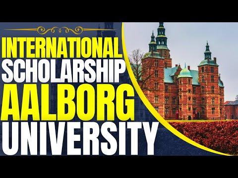International Student Scholarship at Aalborg University | Study in Denmark