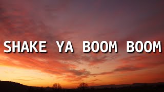 Static &amp; Ben El - Shake Ya Boom Boom (Lyrics) | Cause your body talk, no translation [Tiktok Song]