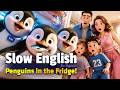 Penguins In The Fridge Easy English Listening Practice A2
