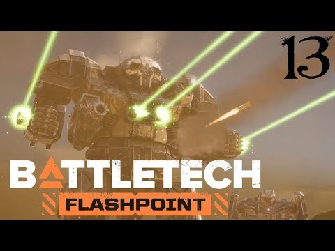 SB Plays BATTLETECH: Flashpoint 13 - Second String