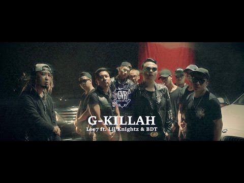 Lee7 - G KILLAH  ft. Lil' Knight & BDT [ Official MV ]