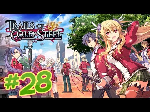 Trails Of Cold Steel Walkthrough - [Chapter 3 Part 1/16 - Chapter 3 Begins!]