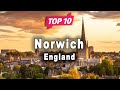 Top 10 Places to Visit in Norwich | England - English