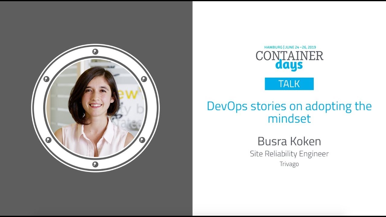 DevOps stories on adopting the mindset - Busra Koken