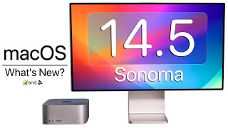 macOS 14.5 Sonoma is Out! - What&#039;s New?