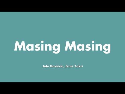 Ade Govinda, Ernie Zakri - Masing Masing (Lirik)