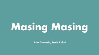 Download lagu Ade Govinda, Ernie Zakri - Masing Masing | (Video Lirik) mp3