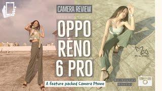 Oppo Reno 6 Pro Camera Review By A photographer |