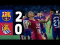 FC BARCELONA 2 vs 0 REAL SOCIEDAD | LALIGA 2023/24 MD35
