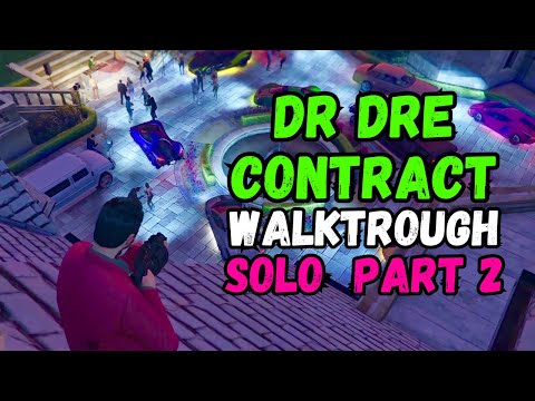 Dr.  Dre Contract Walktrough Solo Part 2 - GTA 5 Online The Contract DLC