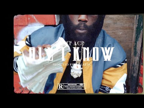 YMT ACP - "ALL I KNOW" (OFFICIAL MUSIC VIDEO!!!)