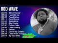 Rod Wave 2025 MIX Top 30 Greatest Hits