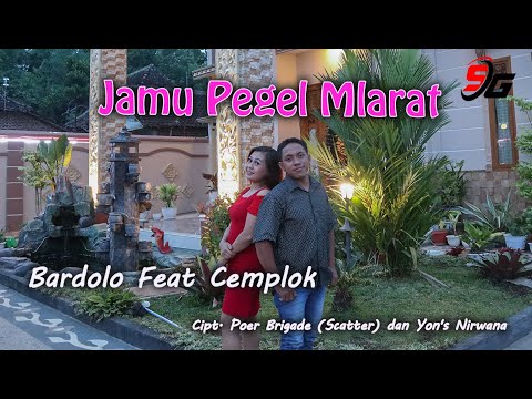 BARDOLO Feat CEMPLOK || JAMU PEGEL MLARAT