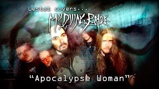 My Dying Bride - Apocalypse Woman (Cover by Lestat)