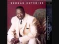 Norman Hutchins - Lord You Are The Potter