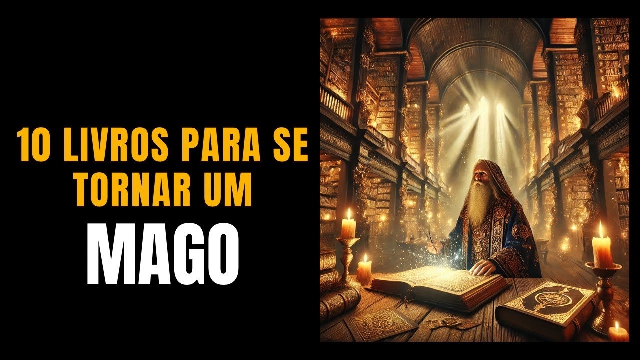 10 LIVROS PARA SE TORNAR UM MAGO
