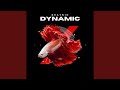 Dynamic