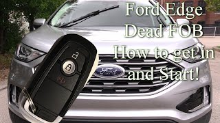 Ford Edge 2015-2022 How to Start when Key FOB is Dead!