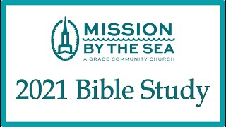 8/11/21 "How to study your Bible" (Part 2)