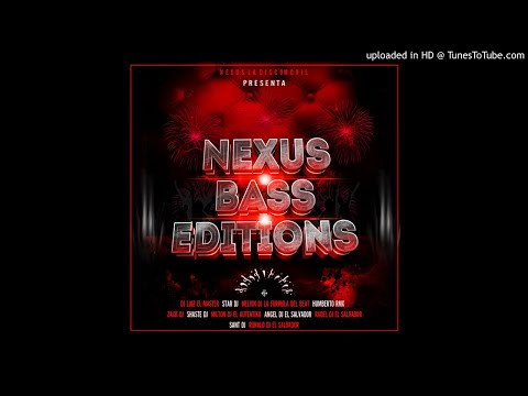 04.Sexy Sandungueo Mix Nexus Bass Editions By Shaste dj