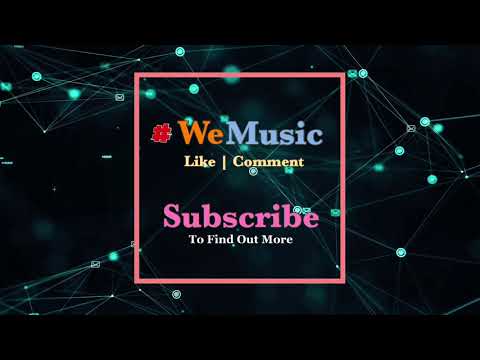 WeMusic - Future BassTrap Music for Video