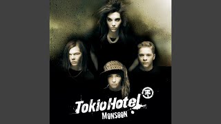 Tokio Hotel - Monsoon (English Version) [Audio HQ]