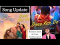 Done Kar Do Song Song Update Akshay Kumar Raksha Bandhan 3rd Song Himesh Reshammiya Hans