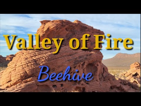 VALLEY OF FIRE // BEEHIVE // 1stDropZone