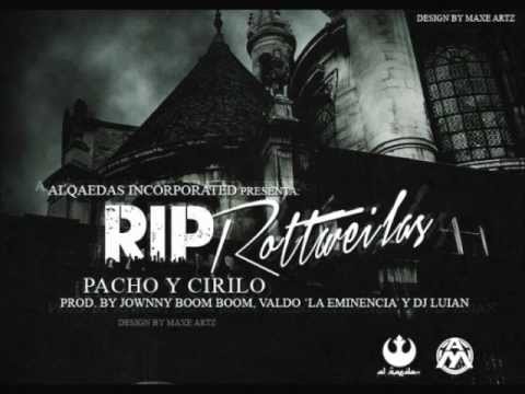 Pacho y Cirilo-R.I.P. Rottwileas(Tiraera Pa Cosculluela,Algenis,Javier la amenaza y Los Mafia Boys)